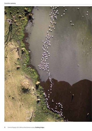 Executive summary




8    Ernst & Young's 2012 Africa attractiveness survey Building bridges
 