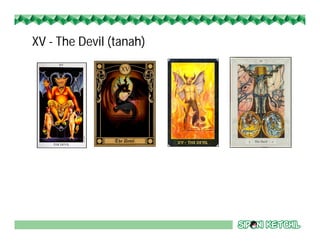XV - The Devil (tanah)
 