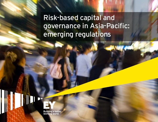 Risk Based Capital And Governance In Asia Pacific Emerging - 