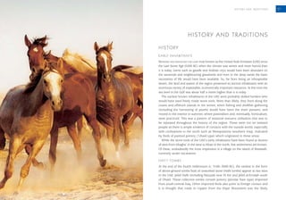 HISTORY AND TRADITIONS       37




                      HISTORY AND TRADITIONS

HISTORY
EARLY INHABITANTS
MANKIND HAS EXPLOITED THE LAND now known as the United Arab Emirates (UAE) since
the Late Stone Age (5500 BC) when the climate was wetter and more humid than
it is today. Game such as gazelle and Arabian oryx would have been abundant on
the savannah and neighbouring grasslands and even in the deep sands the basic
necessities of life would have been available. So, far from being an inhospitable
desert, the land and waters of the region presented its ancient inhabitants with an
enormous variety of exploitable, economically important resources. At this time the
sea level in the Gulf was about half a metre higher than it is today.
   The earliest known inhabitants of the UAE were probably skilled herders who
would have used ﬁnely made stone tools. More than likely, they lived along the
coasts and offshore islands in the winter, when ﬁshing and shellﬁsh gathering
(including the harvesting of pearls) would have been the main pursuits, and
moved to the interior in summer, where pastoralism and, eventually, horticulture,
were practiced. This was a pattern of seasonal resource utilisation that was to
be repeated throughout the history of the region. These were not an isolated
people as there is ample evidence of contacts with the outside world, especially
with civilisations to the north such as Mesopotamia (southern Iraq), indicated
by ﬁnds of painted pottery (‘Ubaid type) which originated in these areas.
   While the stone tools of the UAE’s early inhabitants have been found at dozens
of sites from Ghagha’ in the west to Khatt in the north, few settlements are known.
Of these, undoubtedly the most impressive is a village on the island of Marawah,
currently under excavation.

HAFIT TOMBS
At the end of the fourth millennium (c. 3100–3000 BC), the earliest in the form
of above-ground tombs built of unworked stone (Haﬁt tombs) appear at two sites
in the UAE: Jebel Haﬁt (including Mazyad) near Al Ain and Jebel al-Emalah south
of Dhaid. These collective tombs contain pottery (Jamdat Nasr type) imported
from south-central Iraq. Other imported ﬁnds also point to foreign contact and
it is thought that trade in copper from the Hajar Mountains was the likely
 