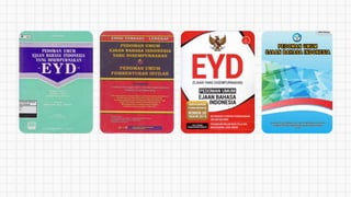 Panduan Lengkap EYD Edisi V: Perubahan dan Kaidah Penulisan Huruf | PPTX