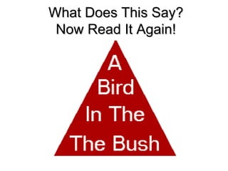 What Does This Say? Now Read It Again! 