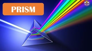 PRISM
 