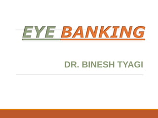 DR. BINESH TYAGI
 