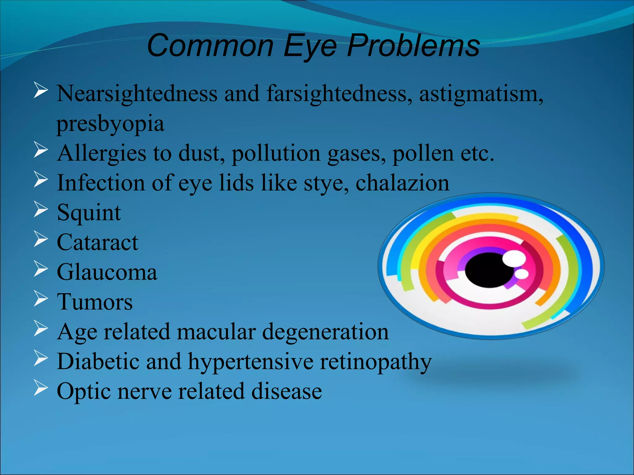 Eye care problems their solution | PPT