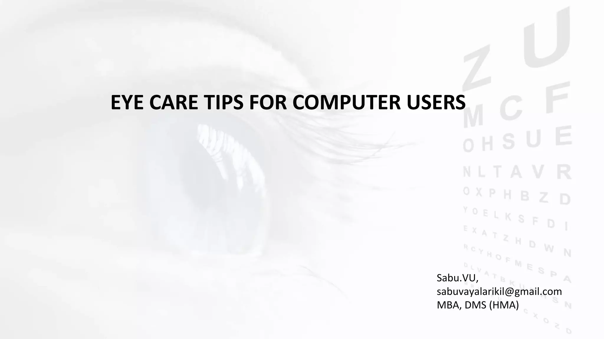 Eye care tips for computer users. PPT