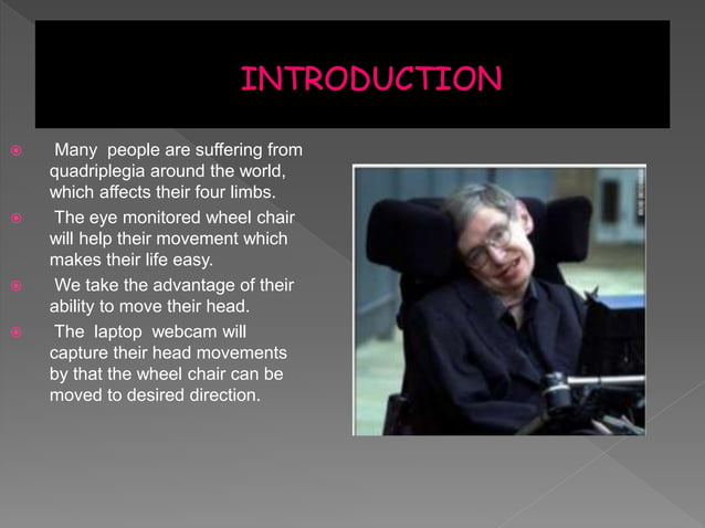 Eye directive wheel chair | PPTX | Computer Peripherals | Computing