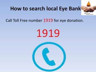 How to search local Eye Bank
 