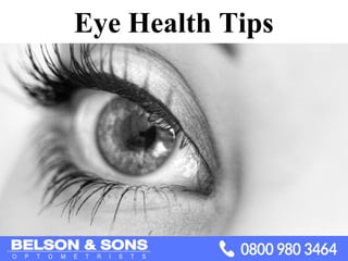 Eye Health Tips
 