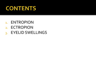 Eye lid disorders | PPTX