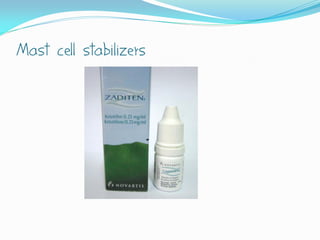 Mast cell stabilizers
 