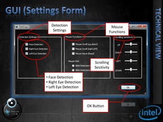 GUI (Settings Form)27Technical ViewDetection SettingsMouse FunctionsScrolling Sesitivity Face Detection