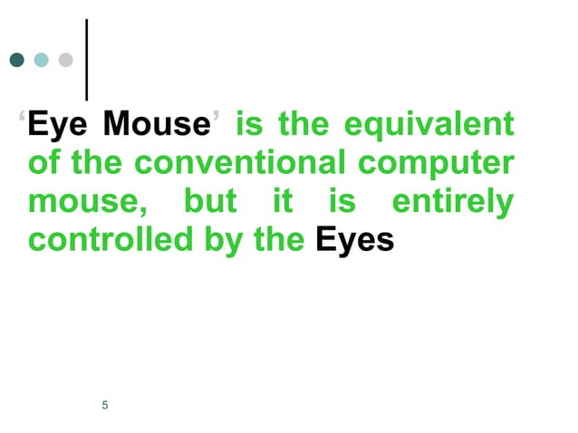 Eye mouse ppt | PPT