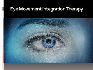 EyeMovementIntegrationTherapy
 