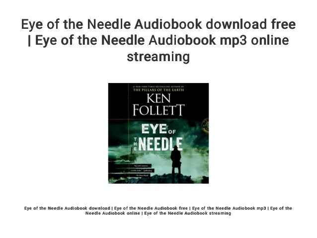 Eye Of The Needle Audiobook Download Free Eye Of The Needle Audiobo