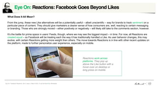 Eye On: Facebook Reactions, Vol 5, Issue 2, March 2016 © Leo Burnett /// Arc Worldwide
What Does It All Mean?
From the jum...