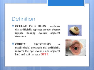 Prothesis Definition eye prosthesis seminer eye prosthesis seminer.pptx