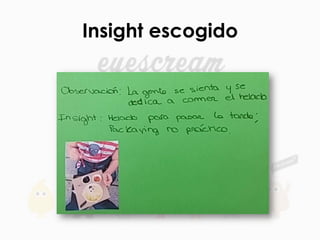 Insight escogido
 