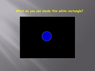 What do you see inside this white rectangle?
 