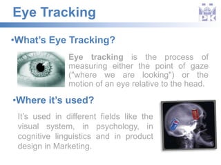 Eye tracking | PPTX