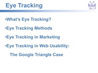 Eye tracking