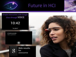 ΩΩFuture in the Military
Opportunities:
Weapon Manufacturers
• New weapon with automatic aiming can be developed
• Maintenance Services
Eye Trackers Manufacturers
• High specification eye tracker for military use
– Accurate and precise aim
– Suitable for rugged condition
Software and System Providers
• Connect eye tracker to weapons
• Seamless connection between eye tracker and weapons
 