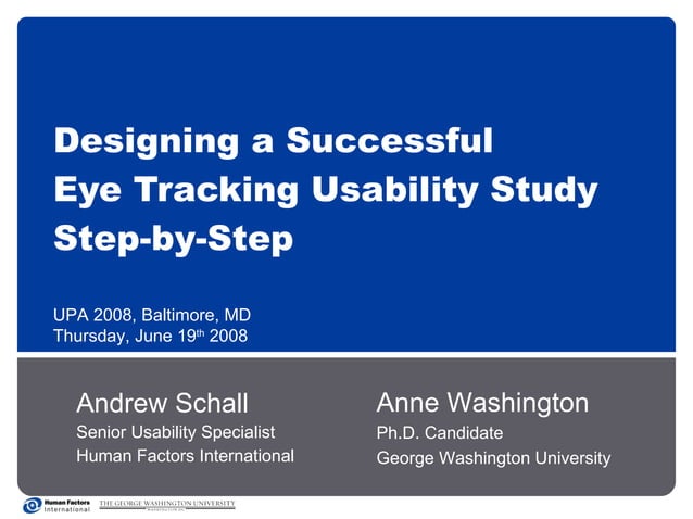 Designing a Successful Eye-Tracking Study UPA 2008 | PPT
