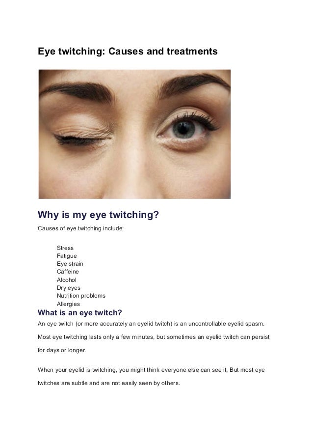 Eye twitching causes and treatments