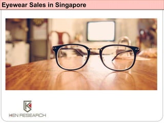 Eyewear Sales in Singapore
 
