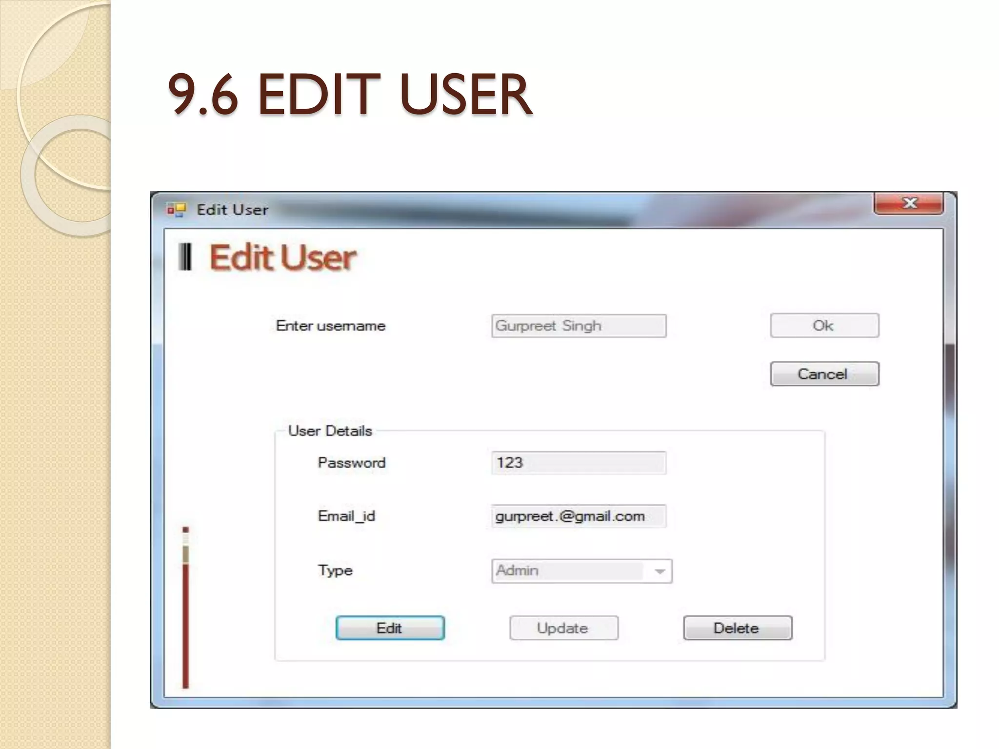 9.6 EDIT USER
 