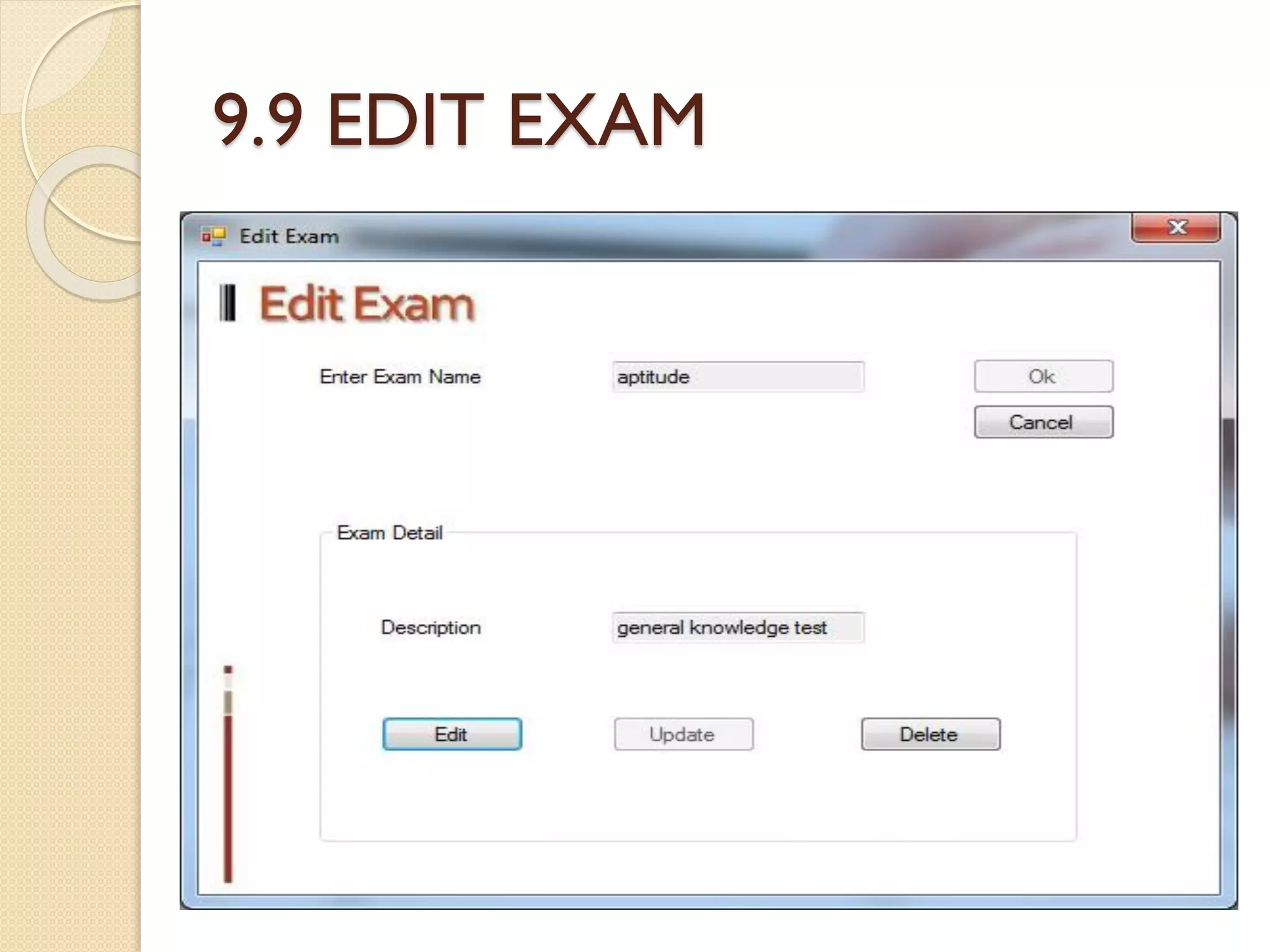 9.9 EDIT EXAM
 