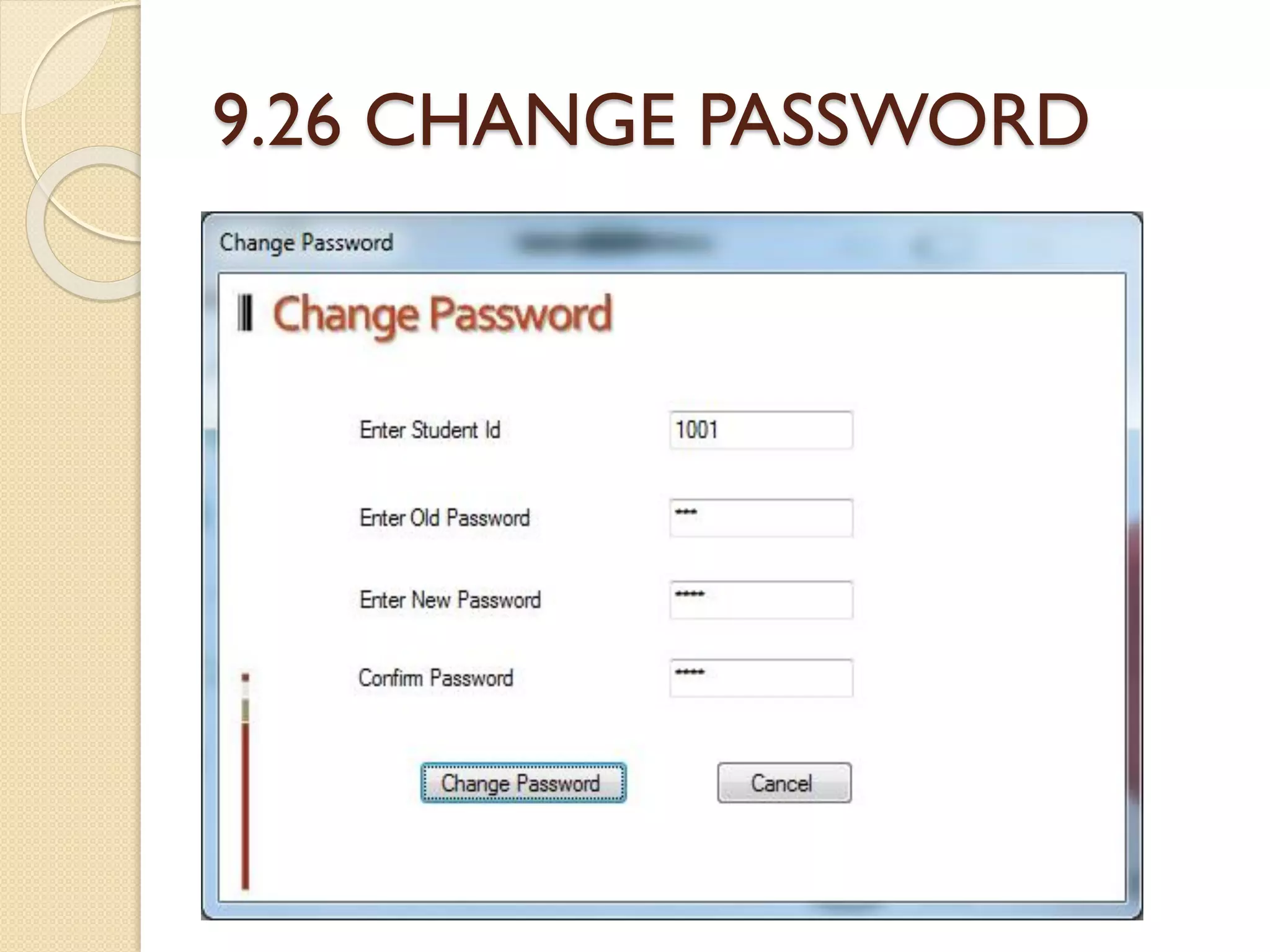 9.26 CHANGE PASSWORD
 