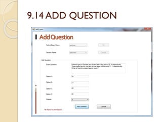 9.14 ADD QUESTION
 