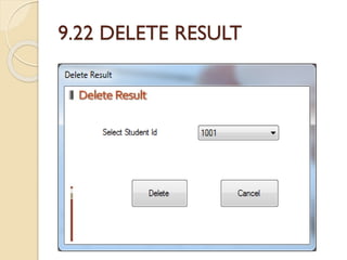 9.22 DELETE RESULT
 