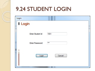9.24 STUDENT LOGIN
 
