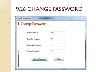 9.26 CHANGE PASSWORD
 