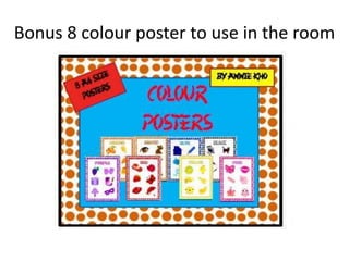 Bonus 8 colour poster to use in the room
 