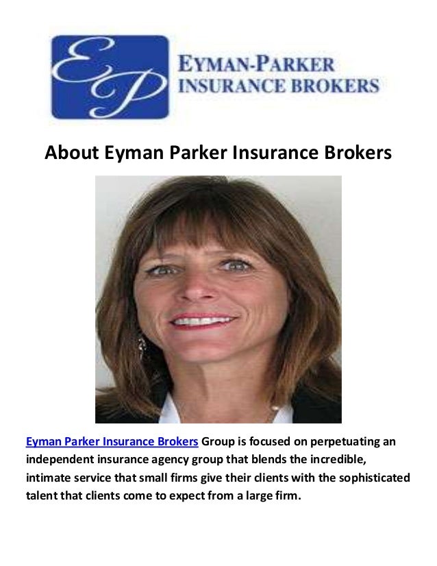 Eyman parker insurance brokers insurance agents santa