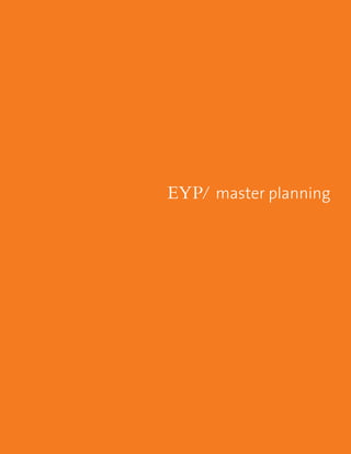 EYP/ master planning
 