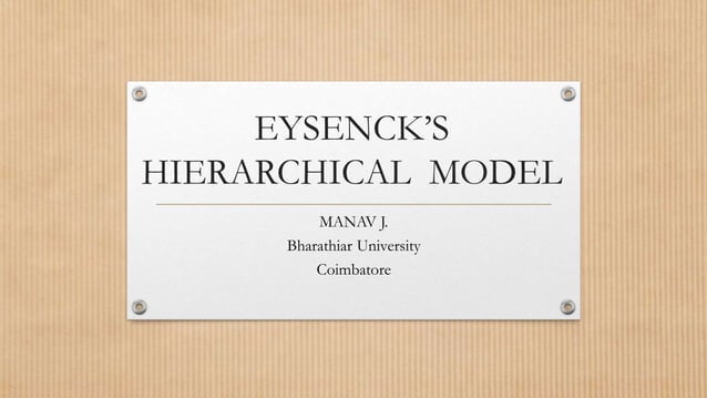 Eysenck’s Hierarchial Model of Personality | PPTX | Genetics | Science