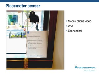 Placemeter sensor
§ Mobile phone video
§ Wi-Fi
§ Economical
 