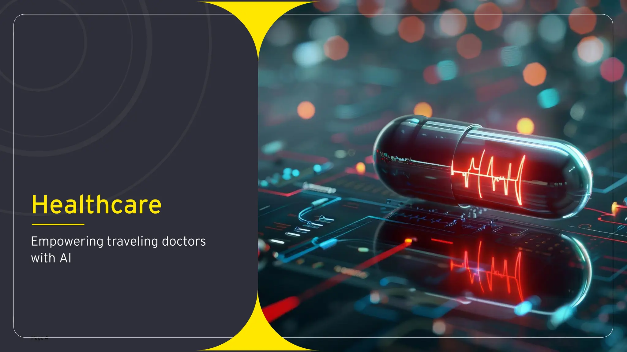 Page 4
Healthcare
Empowering traveling doctors
with AI
 