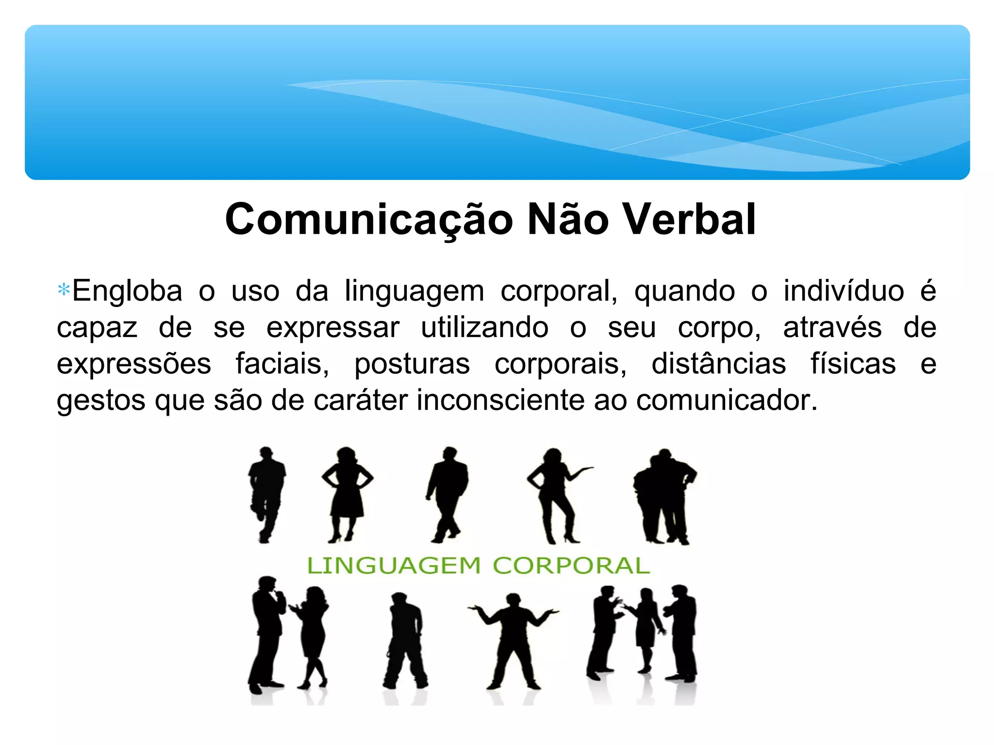 COMUNICACÃO VERBAL E NÃO VERBAL | PPT