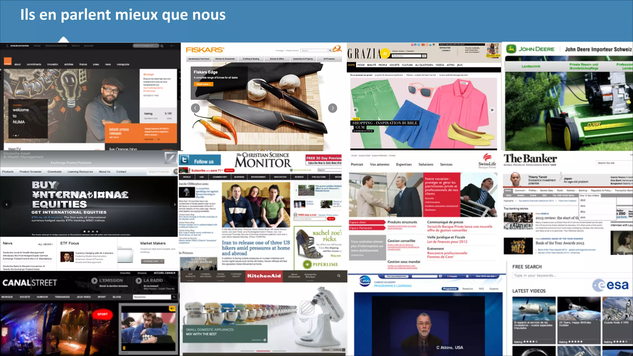 Ils	
  en	
  parlent	
  mieux	
  que	
  nous

Copyright © 2012 eZ Systems

11/2012

!6

 