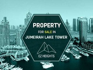 Property for Sale in Jumeirah Lake Tower – Ideal place to live & work