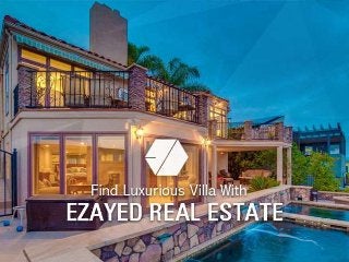 Find Luxurious villa with Ezayed real estate