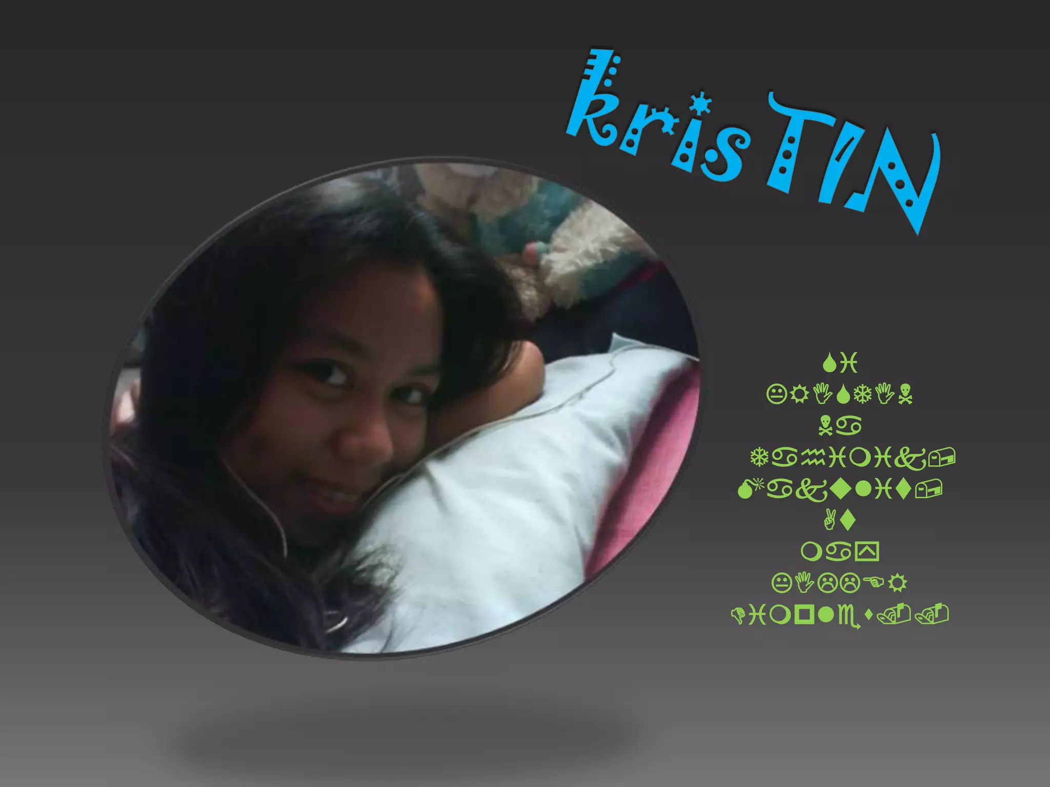 krisTINSiKRISTINNaTahimik,Makulit,AtmayKILLERDimples..