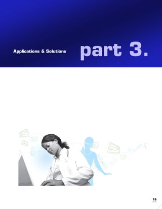 Applications & Solutions
                           part 3.




                                     19
 