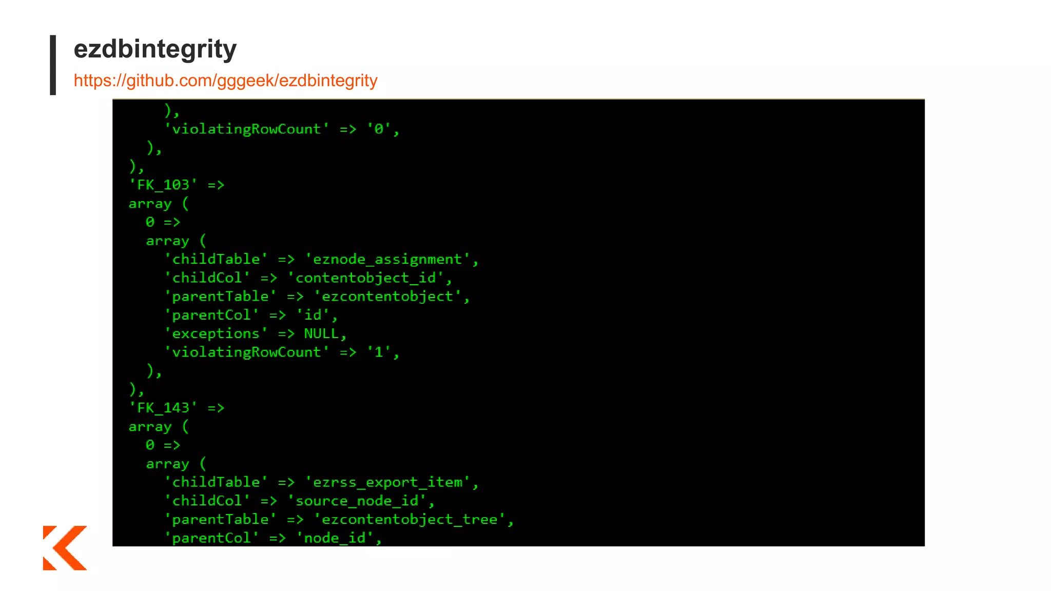 ezdbintegrity
https://github.com/gggeek/ezdbintegrity
 