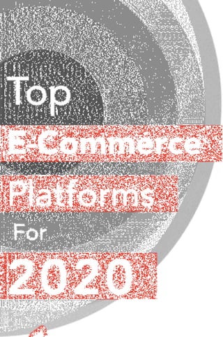 Top eCommerce platforms for 2020 [Infographic]